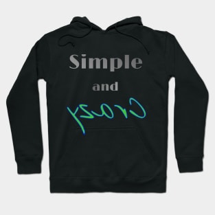 Simple and crazy metallic and neon fluorescent green quote Hoodie